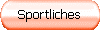 Sportliches