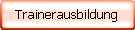 Trainerausbildung