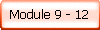 Module 9 - 12