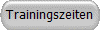 Trainingszeiten